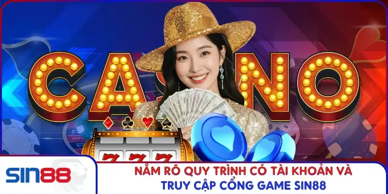 Trang chủ 20 Nắm rõ quy trình đăng ký tài khoản tại Sin88