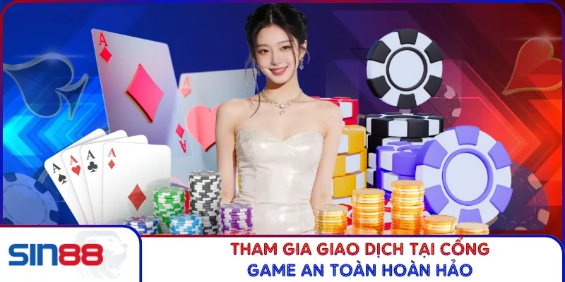 Trang chủ 17 Tham gia giao dịch an toàn tại trang chủ Sin88
